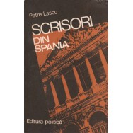Scrisori din Spania - Petre Lascu