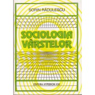 Sociologia varstelor - Sorin Radulescu