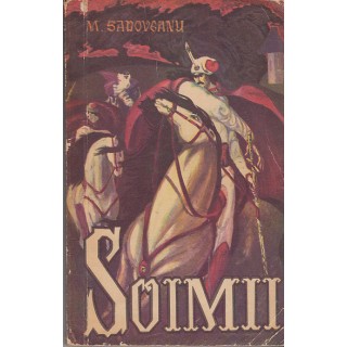 Soimii (Ed. Junimea) - M. Sadoveanu