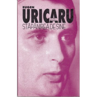 Stapanirea de sine - Eugen Uricaru