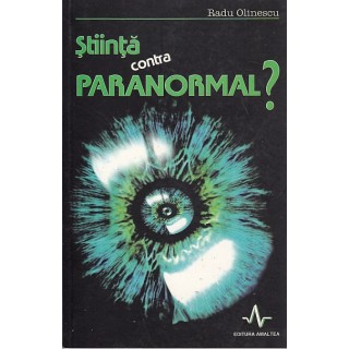 Stiinta sau paranormal? - Radu Olinescu