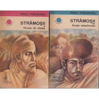 Stramosii, vol. I, II - Radu Theodoru