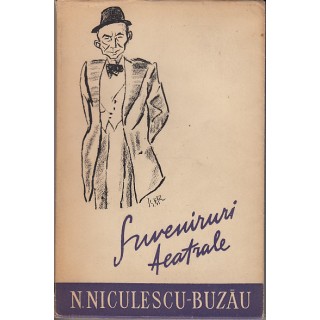 Suveniruri teatrale - N. Niculescu-Buzau