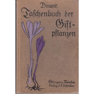 Taschenbuch der Giftpflanzen - A. Dinand