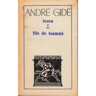 Tezeu, Din file de toamna - Andre Gide
