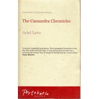 The Cassandra chronicles - Ariel Leve