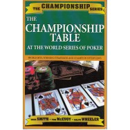 The championship table at the World Series of Poker - Tom McEvoy, Dana Smith, Ralph Wheeler