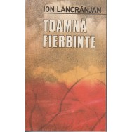 Toamna fierbinte - Ion Lancranjan