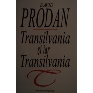 Transilvania si iar Transilvania - David Prodan