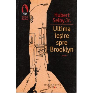 Ultima iesire spre Brooklyn - Hubert Selby Jr.