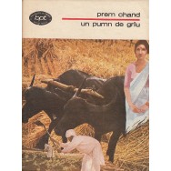 Un pumn de griu - Prem Chand
