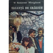 Vacanta de Craciun - W. Somerset Maugham