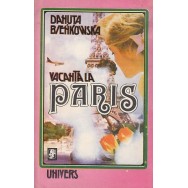 Vacanta la Paris - Danuta Bienkowska