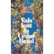 Vals lent la Cedar Bend - Robert James Waller