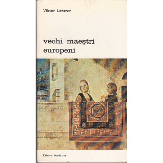 Vechi maestri europeni, vol. I, II, III - Viktor Lazarev