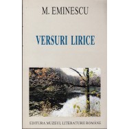 Versuri lirice - M. Eminescu