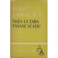 Viata la tara, Tanase scatiu - Duiliu Zamfirescu