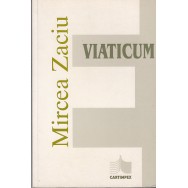 Viaticum - Mircea Zaciu