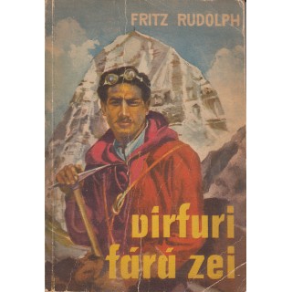 Virfuri fara zei - Fritz Rudolph