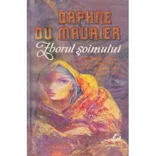 Zborul soimului - Daphne du Maurier