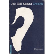 Zvonurile - Jean-Noel Kapferer