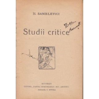 Studii critice, semnat olograf de catre autor - H. Sanielevici